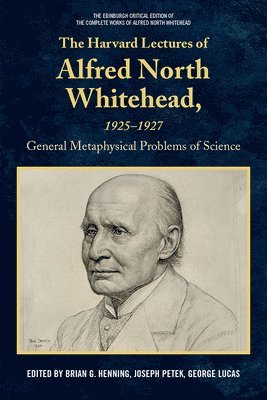 bokomslag The Harvard Lectures of Alfred North Whitehead, 1925-1927