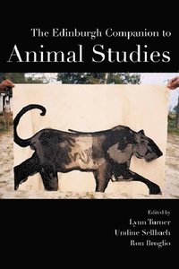 bokomslag The Edinburgh Companion to Animal Studies