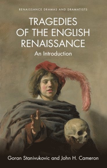 bokomslag Tragedies of the English Renaissance