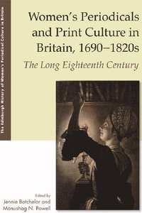 bokomslag Women'S Periodicals and Print Culture in Britain, 1690-1820s