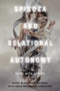 bokomslag Spinoza and Relational Autonomy