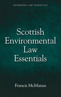 bokomslag Scottish Environmental Law Essentials