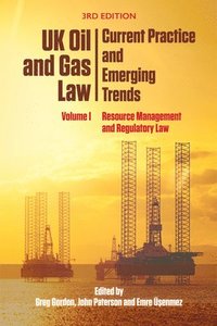 bokomslag Uk Oil and Gas Law: Current Practice and Emerging Trends