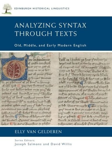 Elly van Gelderen - Analyzing Syntax through Texts, Inbunden
