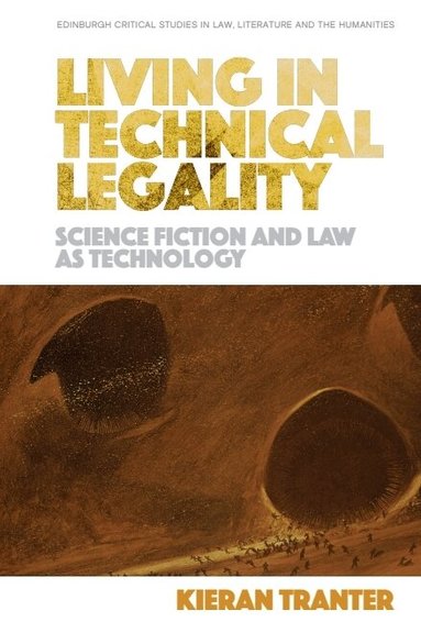 Kieran Tranter - Living in Technical Legality, Inbunden
