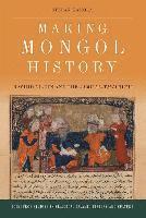 bokomslag Making Mongol History