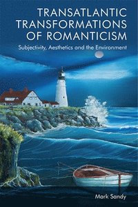 bokomslag Transatlantic Transformations of Romanticism