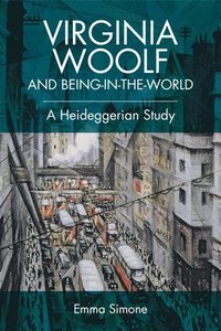 bokomslag Virginia Woolf and Being-in-the-world