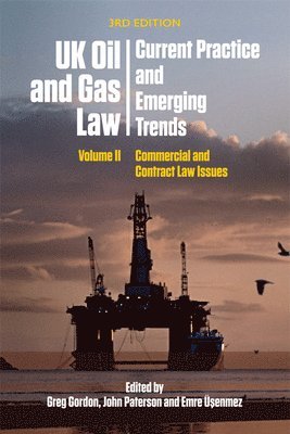 bokomslag Uk Oil and Gas Law: Current Practice and Emerging Trends