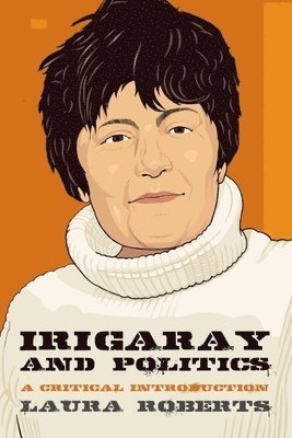 bokomslag Irigaray and Politics