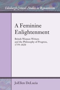 bokomslag A Feminine Enlightenment