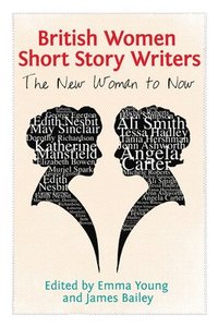 bokomslag British Women Short Story Writers