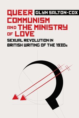 Queer Communism and the Ministry of Love 1