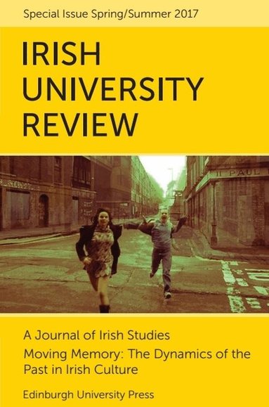 Emilie Pine - Moving Memory – The Dynamics of the Past in Irish Culture, Häftad