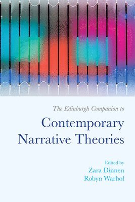 The Edinburgh Companion to Contemporary Narrative Theories 1