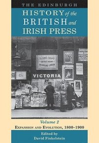 bokomslag The Edinburgh History of the British and Irish Press: 2