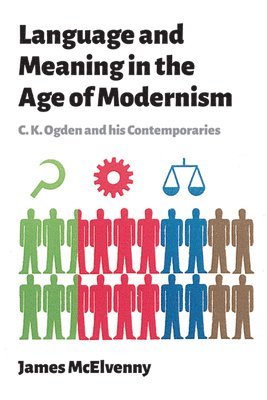 Language and Meaning in the Age of Modernism 1