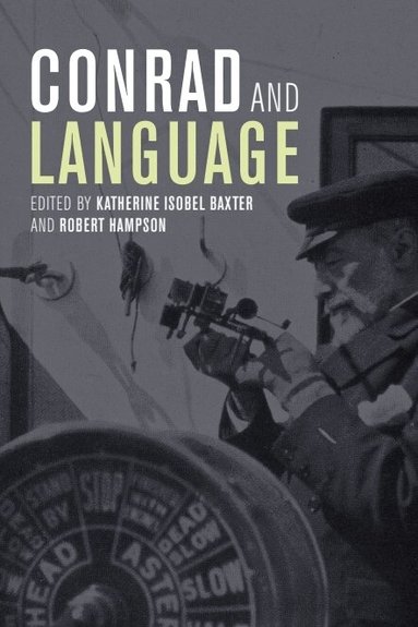 Robert Hampson, Katherine Isobel Baxter, Robert Hampson - Conrad and Language, Häftad