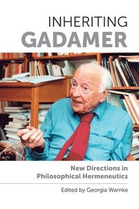 bokomslag Inheriting Gadamer