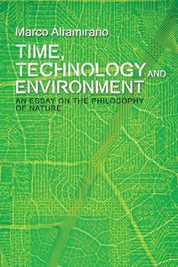 bokomslag Time, Technology and Environment