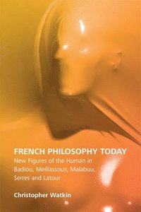 bokomslag French Philosophy Today