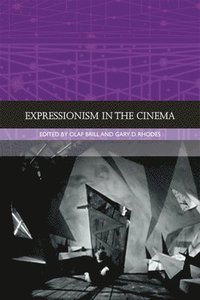 bokomslag Expressionism in the Cinema