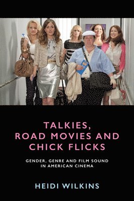 Talkies, Road Movies and Chick Flicks 1