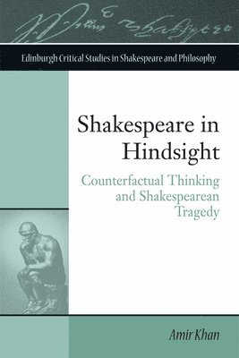 Shakespeare in Hindsight 1