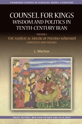 bokomslag Counsel for Kings: Wisdom and Politics in Tenth-Century Iran