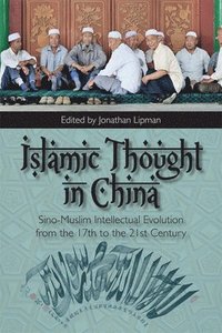 bokomslag Islamic Thought in China