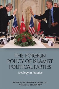 bokomslag Foreign Policy of Islamist Political Parties