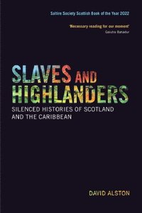 bokomslag Slaves and Highlanders