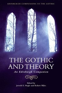 bokomslag The Gothic and Theory