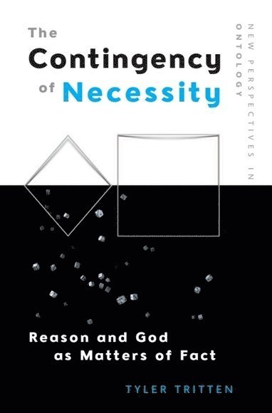 Contingency of Necessity