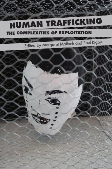 Margaret Malloch, Paul Rigby - Human Trafficking, Häftad