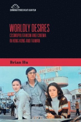 bokomslag Worldly Desires