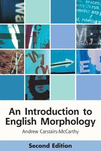 bokomslag An Introduction to English Morphology: Words and Their Structure (2nd Edition)