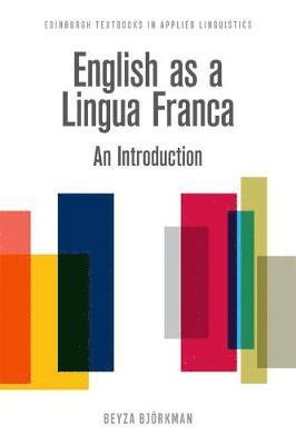 Beyza Bjorkman - English as a Lingua Franca, Inbunden