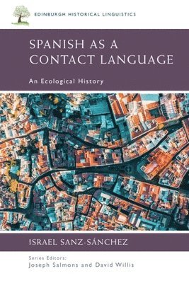 Spanish as a Contact Language 1