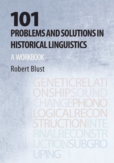 bokomslag 101 Problems and Solutions in Historical Linguistics