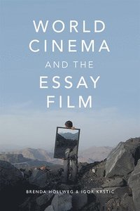 bokomslag World Cinema and the Essay Film
