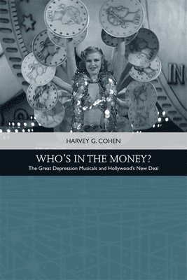 Harvey G. Cohen, Harvey G Cohen, Harvey G. Cohen - Who's in the Money?, Inbunden