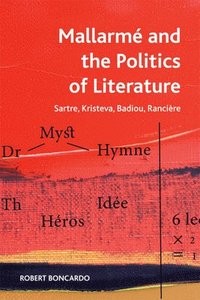 bokomslag Mallarme and the Politics of Literature
