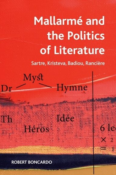 Robert Boncardo - Mallarmé and the Politics of Literature, Häftad