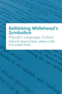 Rethinking Whitehead's Symbolism 1