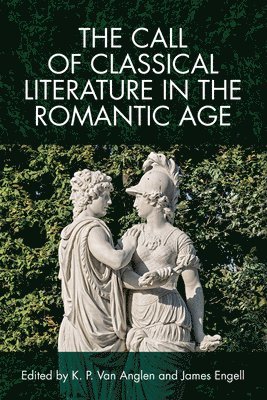 The Call of Classical Literature in the Romantic Age 1