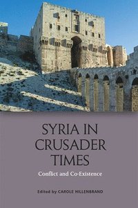 bokomslag Syria in Crusader Times