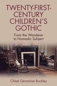 bokomslag Twenty-First-Century Children s Gothic