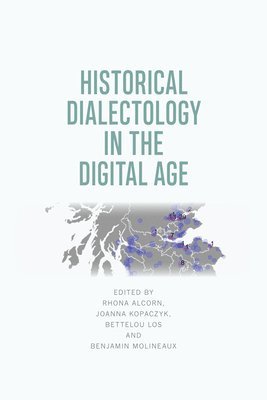 Historical Dialectology in the Digital Age 1
