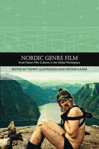 bokomslag Nordic Genre Film: Small Nation Film Cultures in the Global Marketplace
